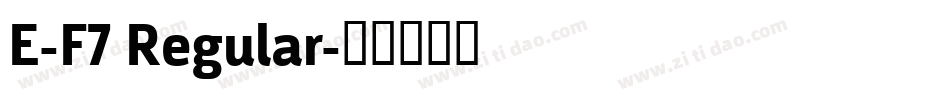 E-F7 Regular字体转换